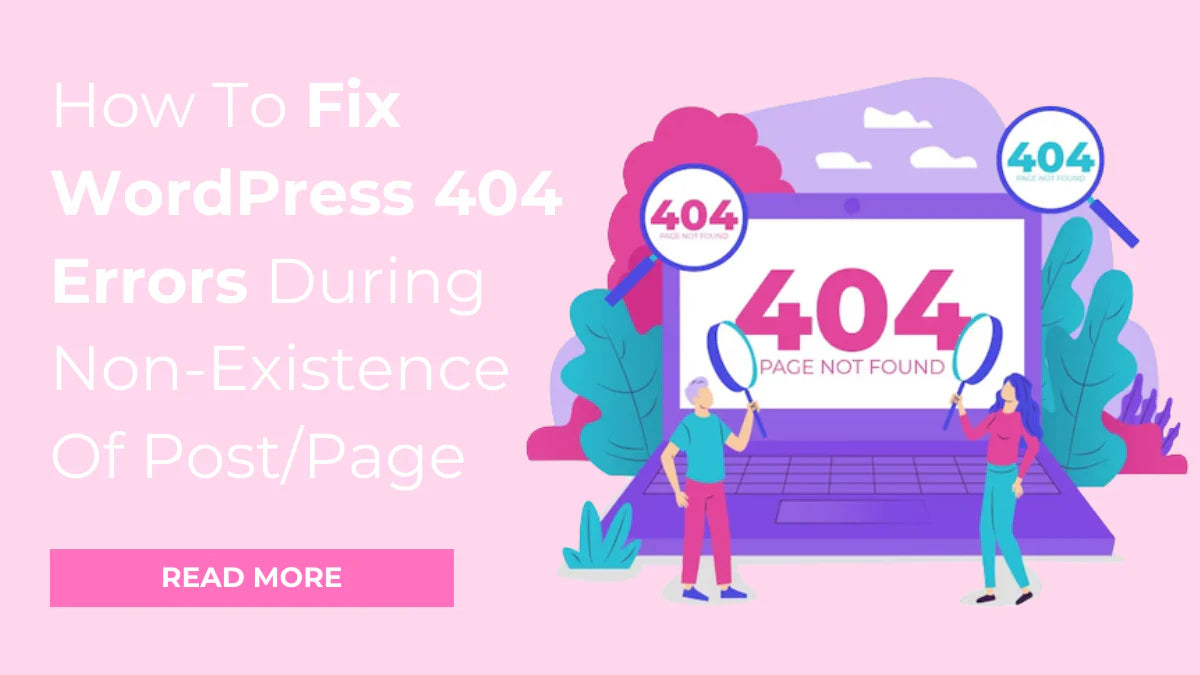 Blog Not Found Fixing WordPress 404 Errors During Non-Existence Of Post/Page
