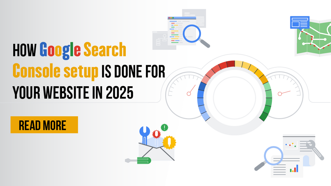 How Google Search Console setup is done for your website in 2025