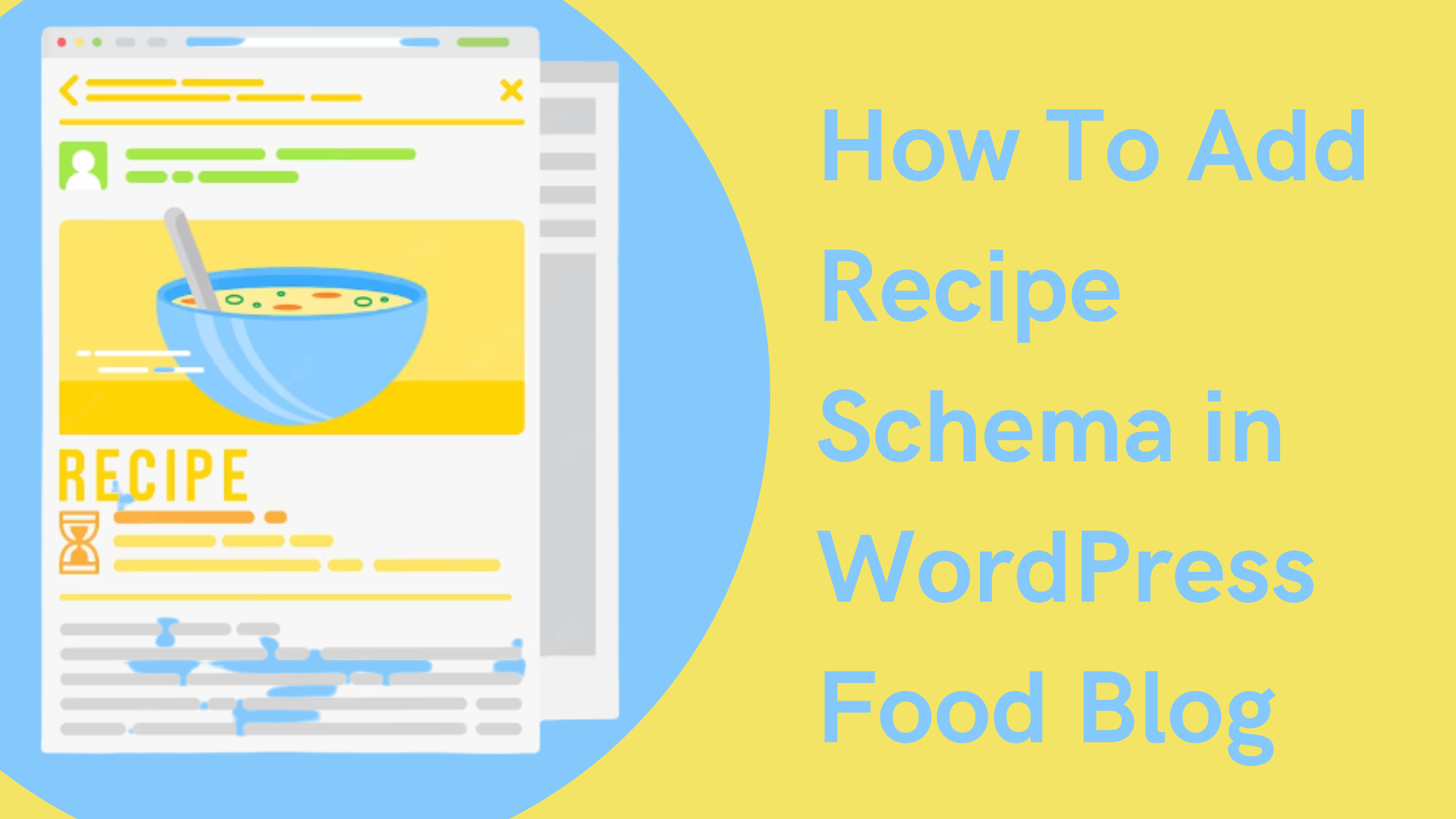 Cooking Blog Structure How To Add Recipe Schema in WordPress Food Blogging Website