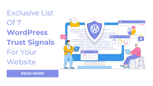7 WordPress Trust Signals For Your Website