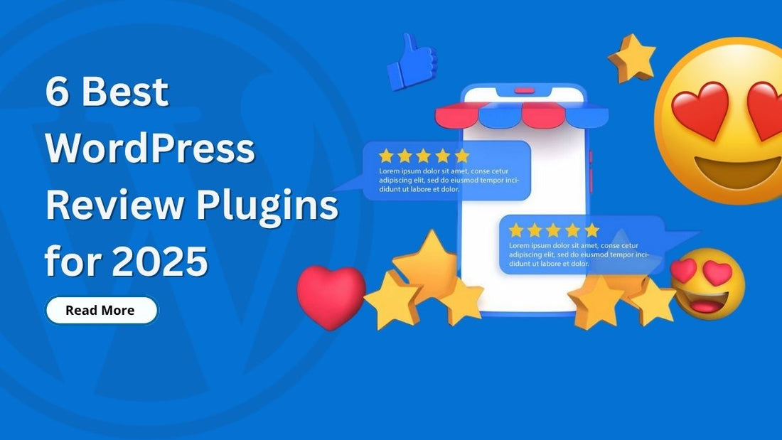 6 Best WordPress Review Plugins for 2025