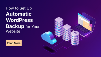 How to Set Up Automatic WordPress Backup for Your Website