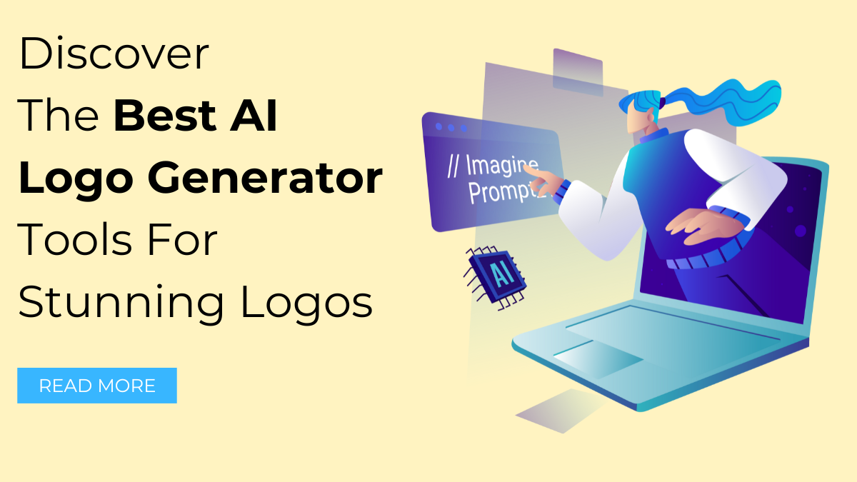 Discover The Best AI Logo Generator Tools For Stunning Logos