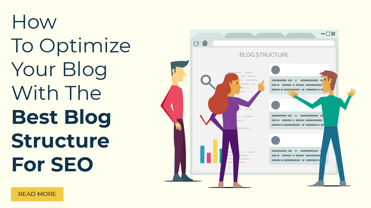 How To Optimize Your Blog With The Best Blog Structure For SEO