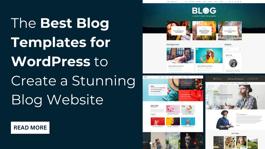 The Best Blog Templates for WordPress to create a Blog Website