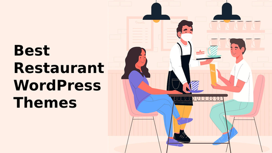 Best Restaurant WordPress Themes