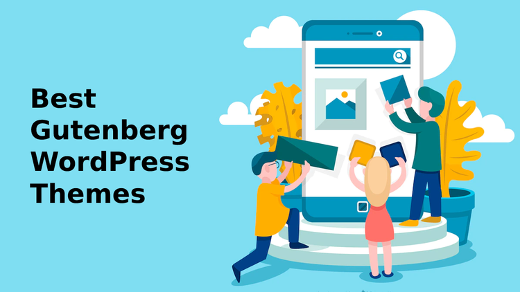 A Range Of The Best Gutenberg WordPress Themes