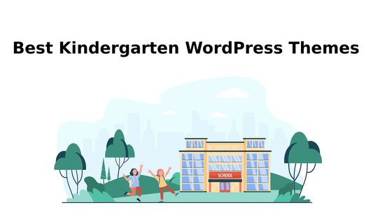 Best Kindergarten WordPress Themes