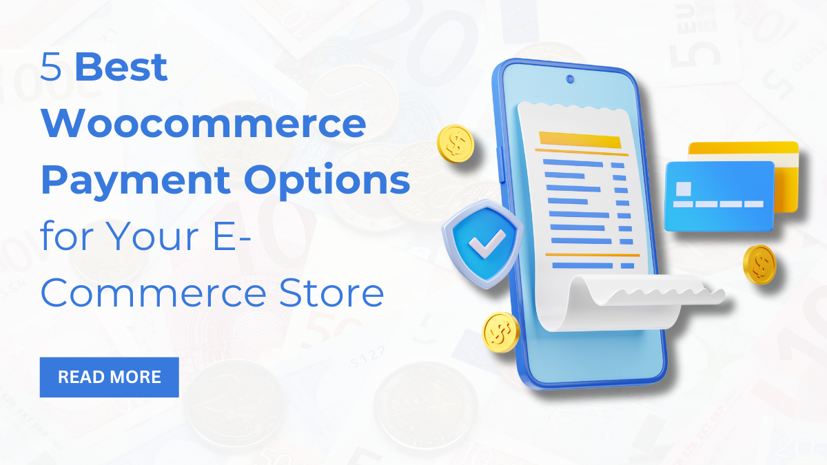 Payment Options In Store 5 Best WooCommerce Payment Options for E-Commerce Store