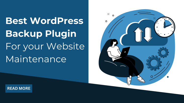 Best WordPress Backup Plugin For your Website Maintenance