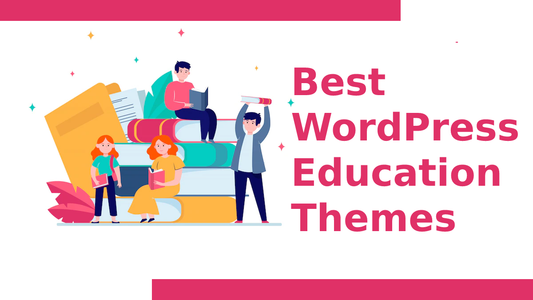 Best WordPress Education Themes