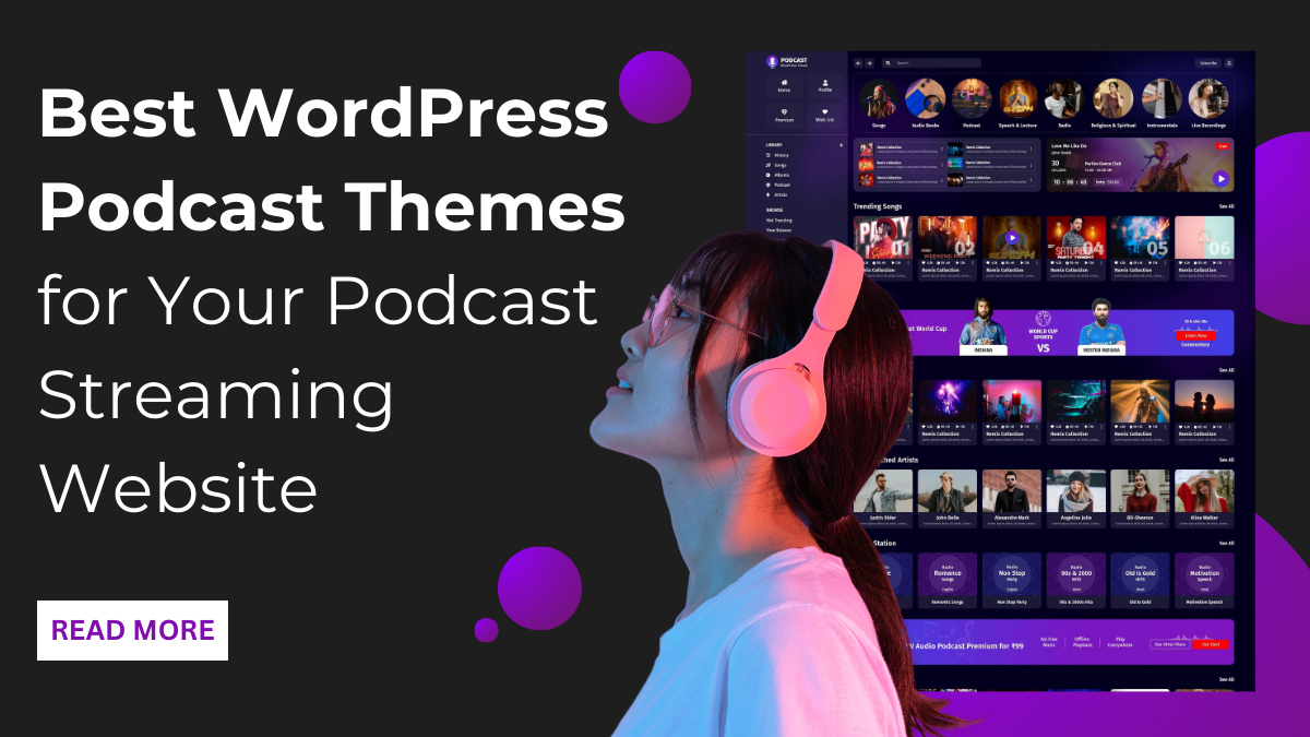 Best WordPress Podcast Themes for Podcast Streaming Website