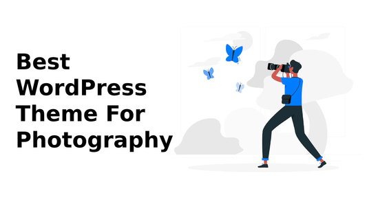 Best WordPress Theme For Photography