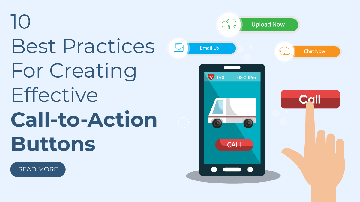 10 Best Practices For Creating Effective Call-to-Action Buttons