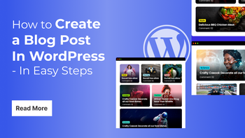 How to Create a Blog Post In WordPress - In Easy Steps