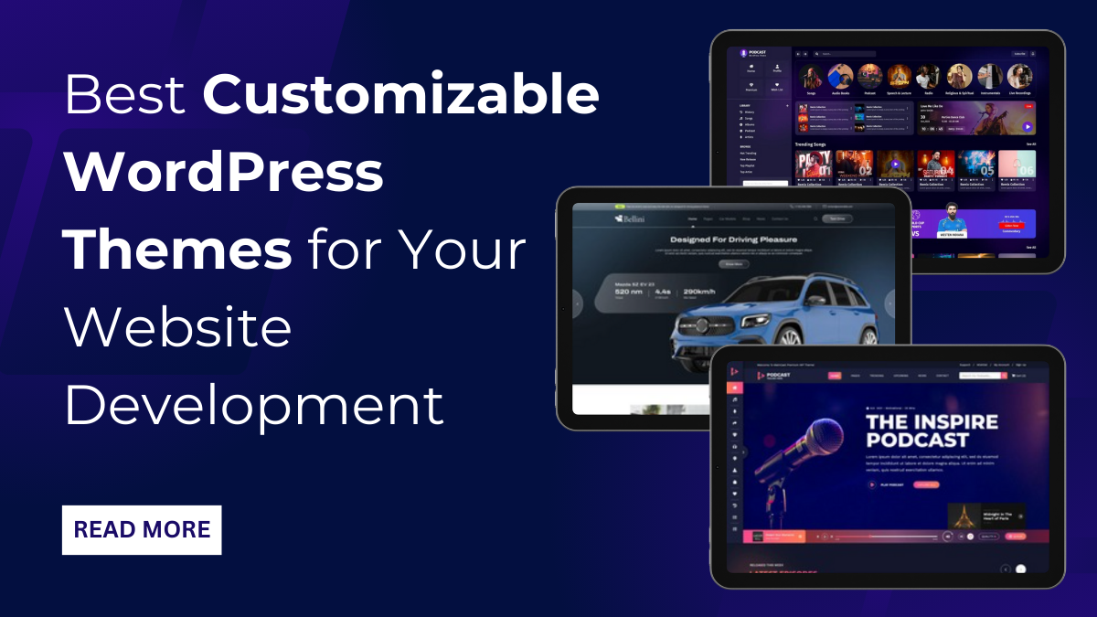 Best Customizable WordPress Themes for Your Website Development