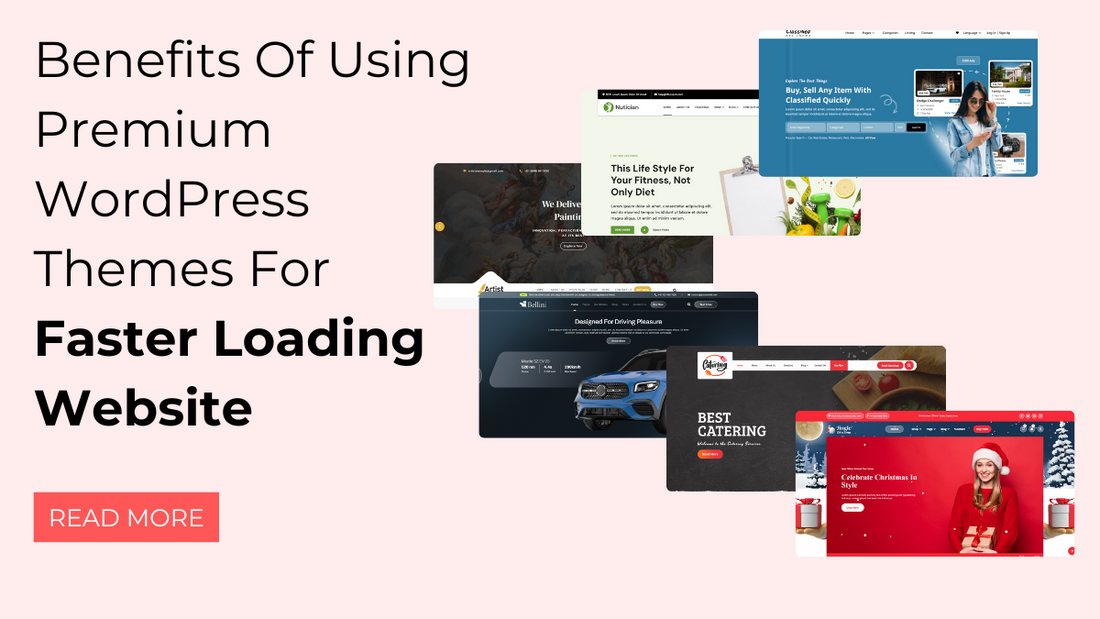 Create Faster Loading Website Premium WordPress Themes