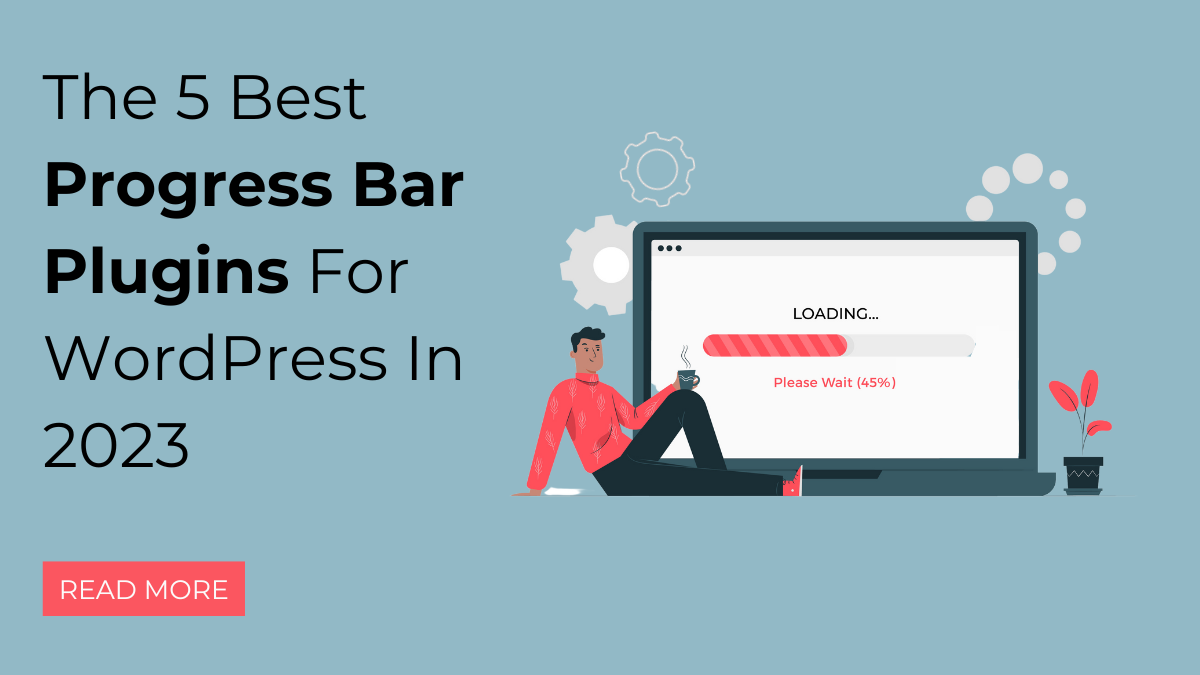 The 5 Best Progress Bar Plugins For WordPress In 2023