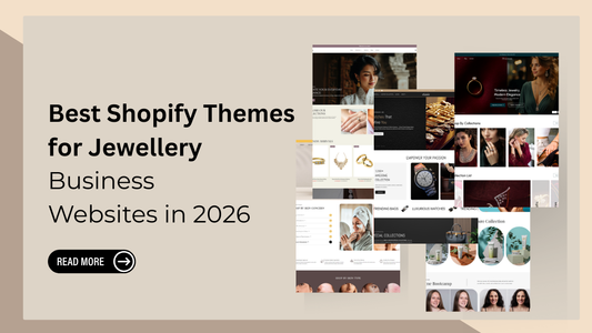 Best Shopify Themes for Jewellery Business Websites in 2026