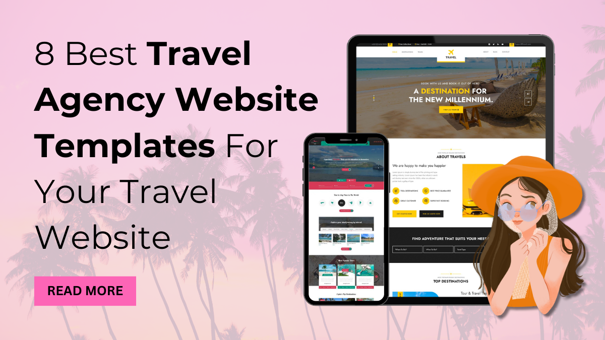 8 Best Travel Agency Website Templates For Your Travel Website