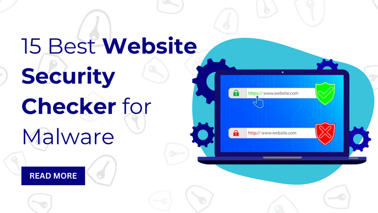Security Checker Tools 15 Best Website Security Checkers for Malware