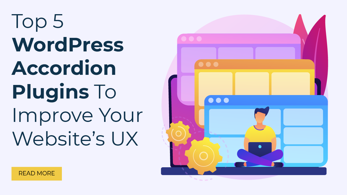 Top 5 WordPress Accordion Plugins To Improve Your Website's UX