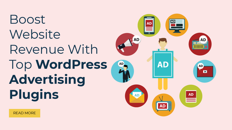 Boost Website Revenue With Top WordPress Advertising Plugins