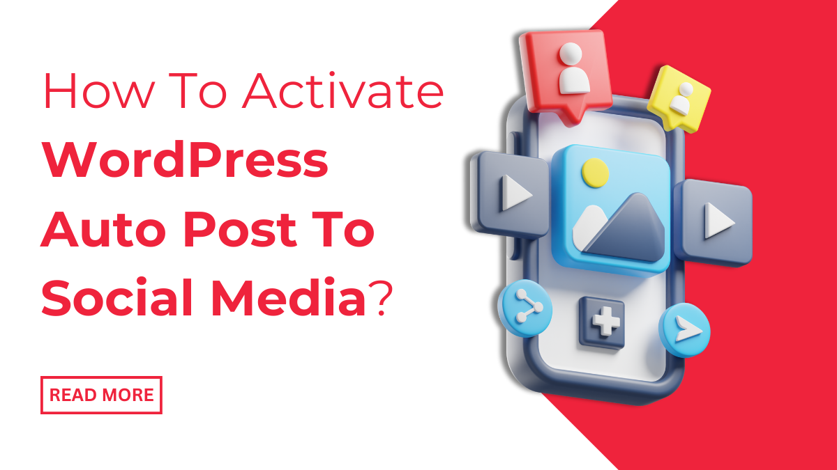 How To Activate WordPress Auto Post To Social Media?