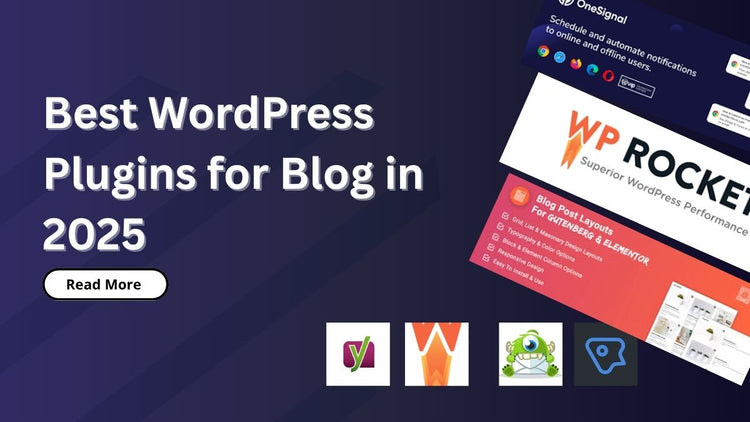 Best WordPress Plugins for Blog in 2025
