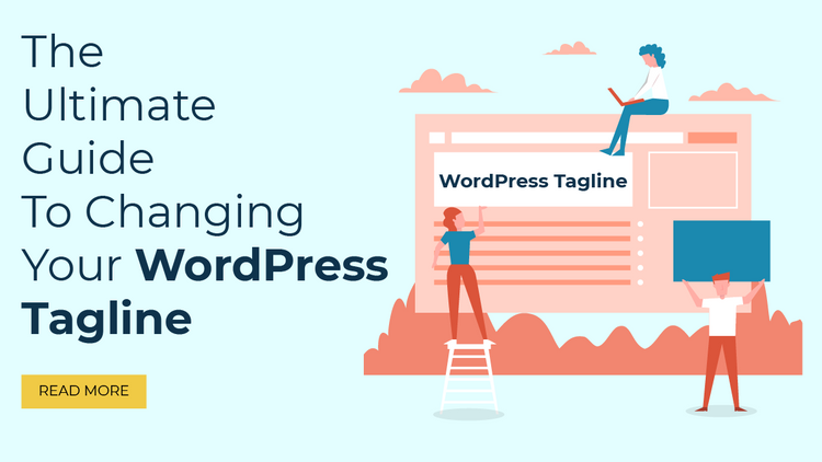 Tagline Introduction The Ultimate Guide To Changing Your WordPress Tagline