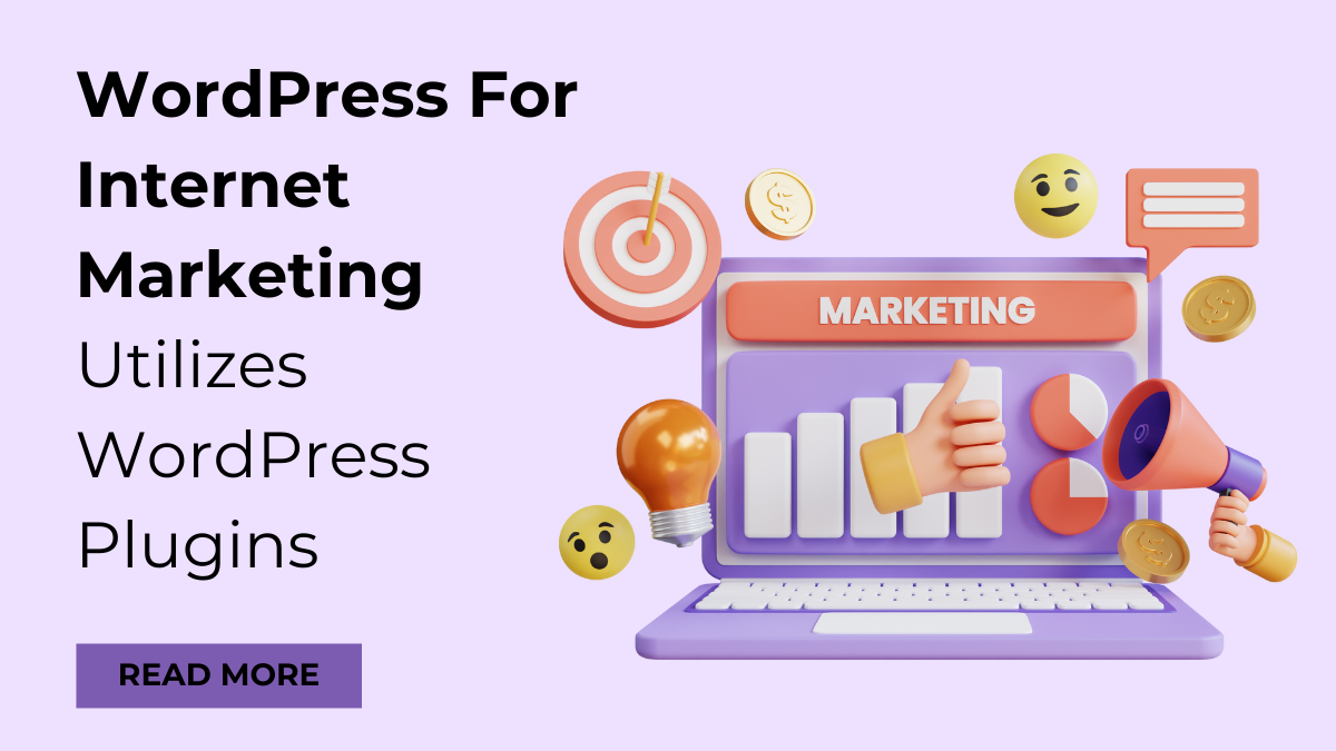WordPress For Internet Marketing