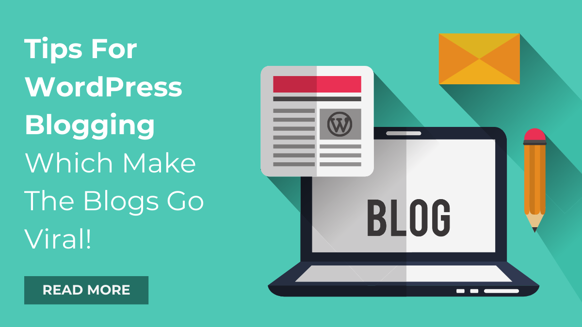 Tips For WordPress Blogging