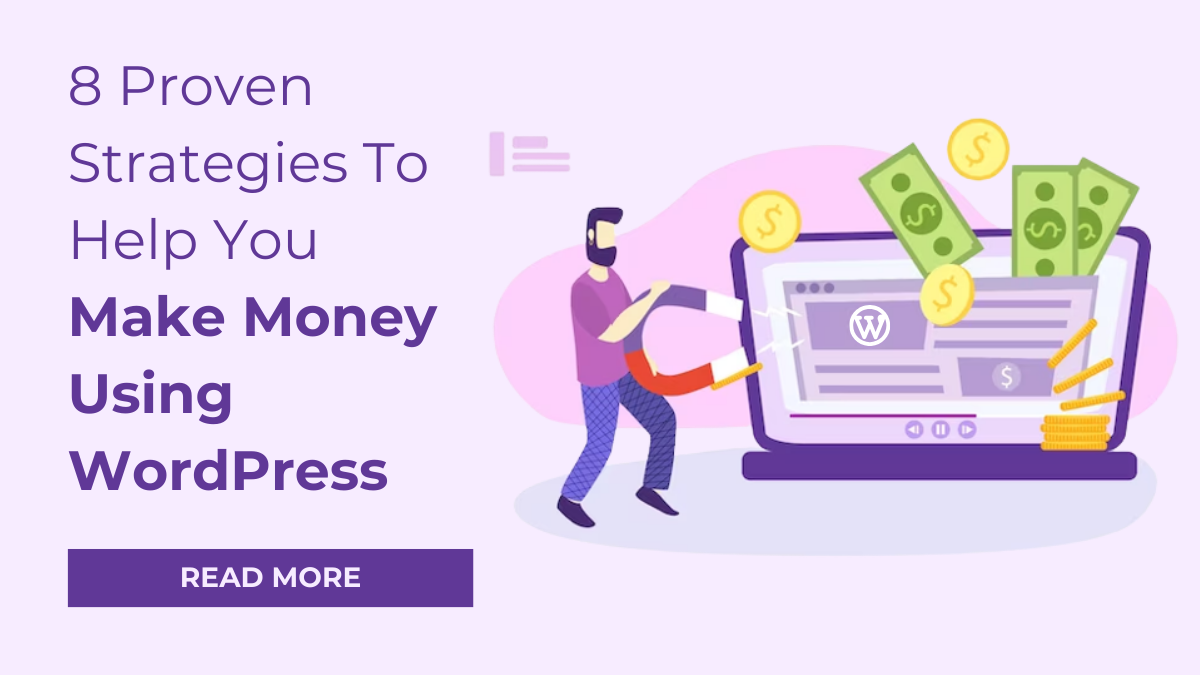 Make Money Using WordPress