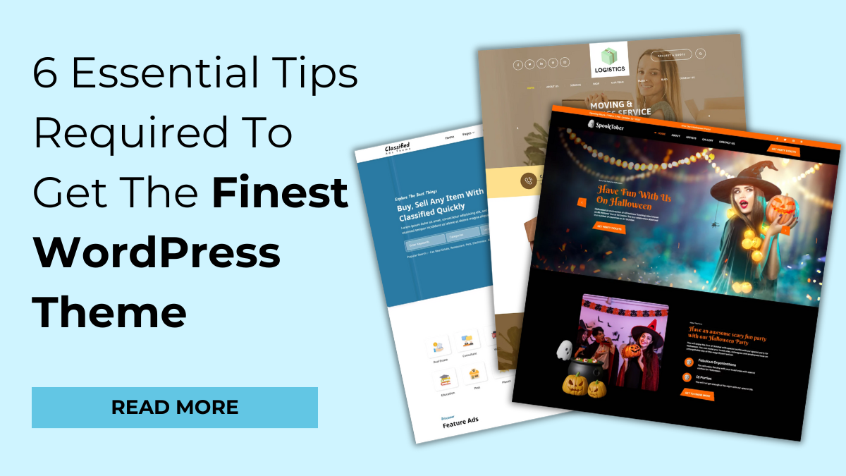 6 Essential Tips Required To Get The Finest WordPress Theme