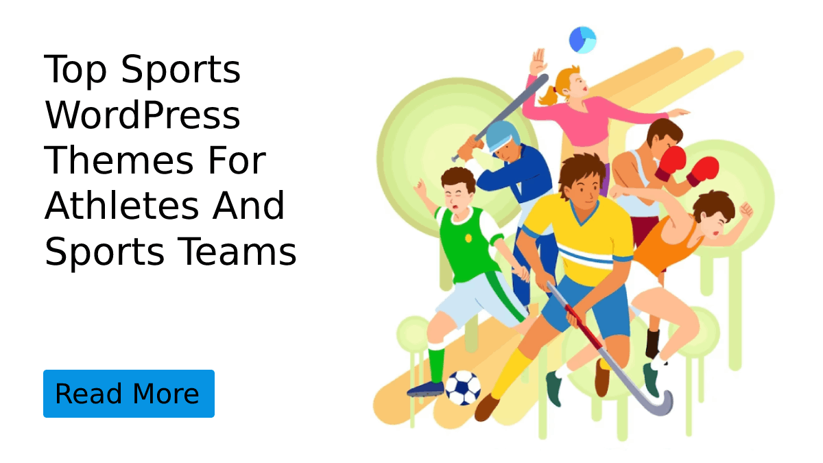 Top Sports WordPress Themes For Athletes And Sports Teams