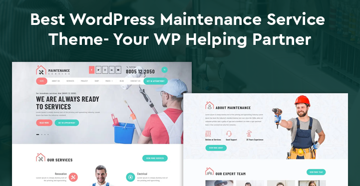 Best WordPress Maintenance Service Themes