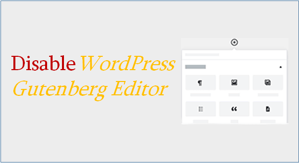 disable Gutenberg WordPress editor