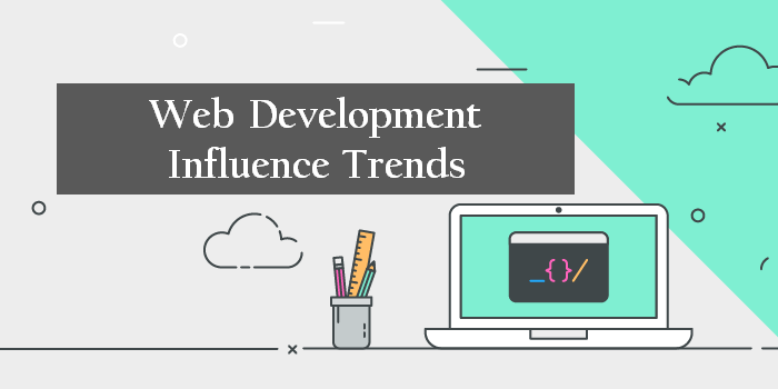 web development influence trends