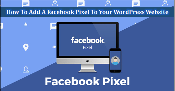 Add A Facebook Pixel To WordPress