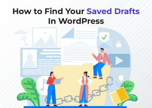How To Find Your Saved Drafts In WordPress