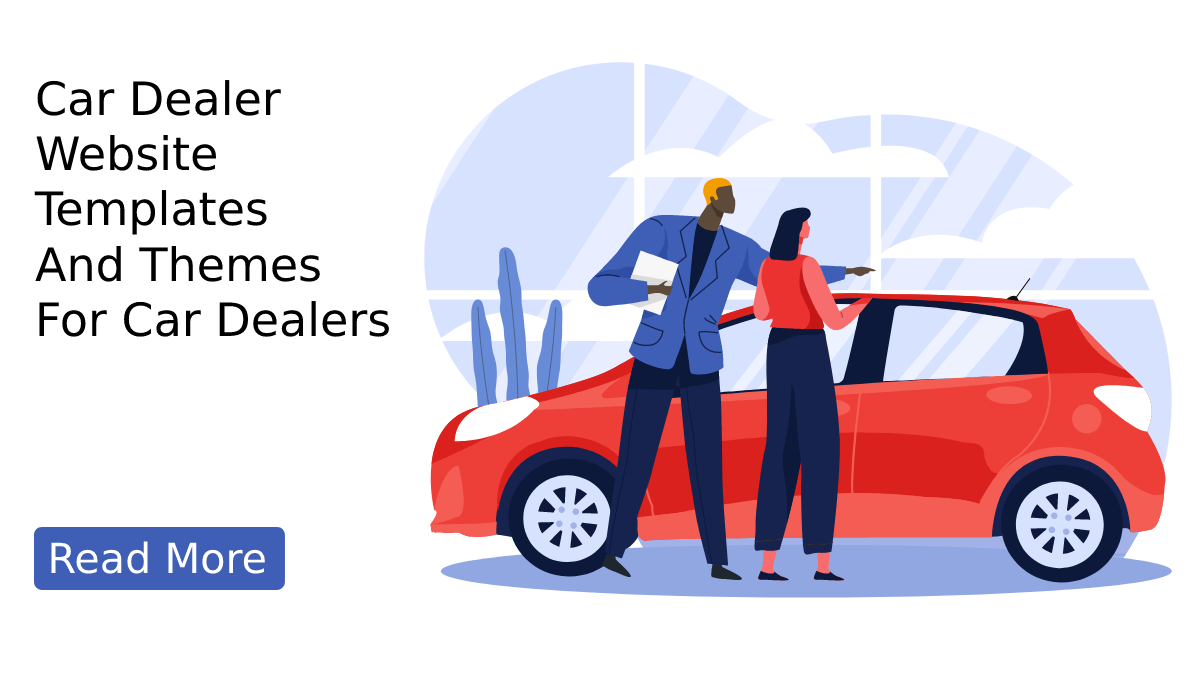Top 7 Car Dealer Website Templates and Themes For Car Dealers