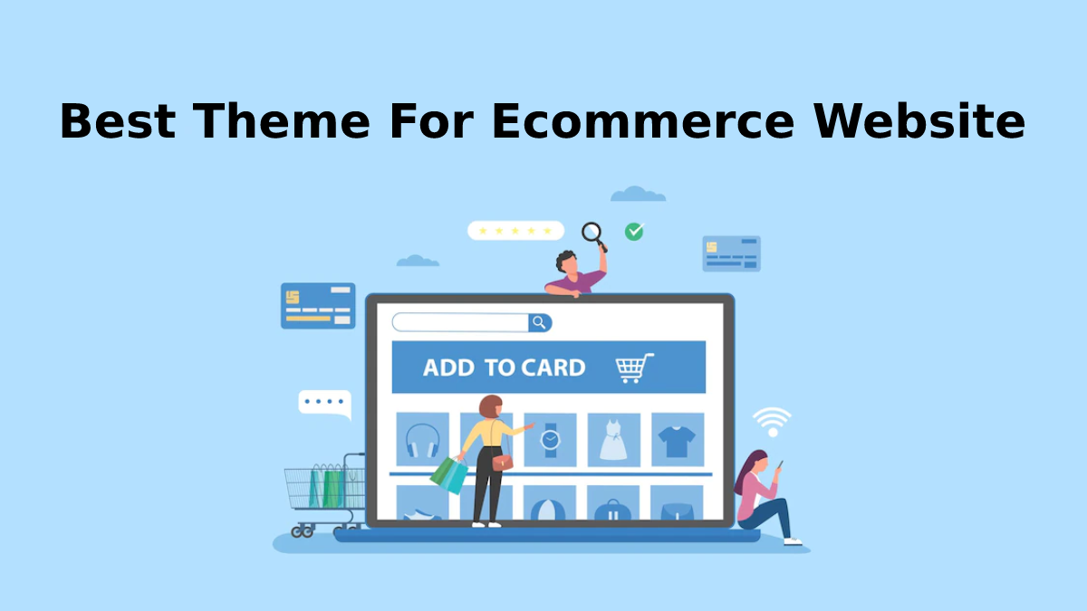 Best Theme For Ecommerce Website