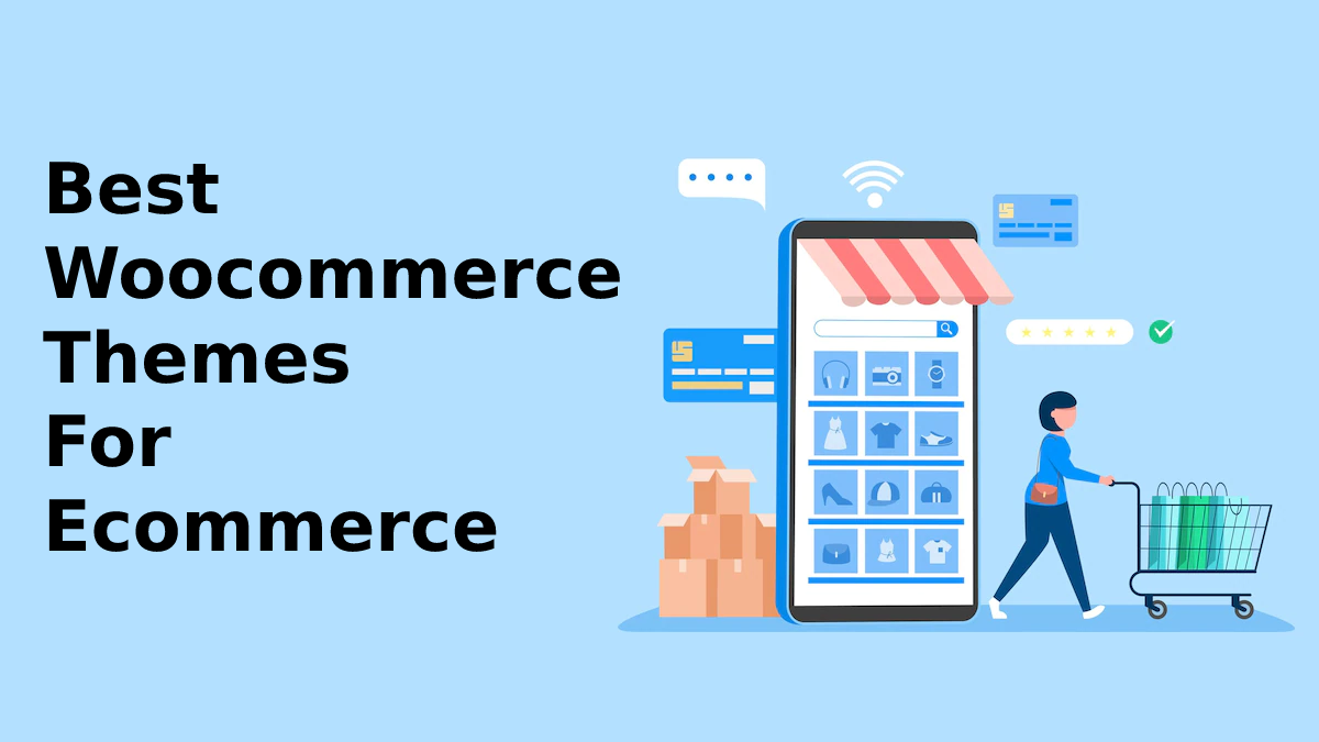 Best Woocommerce Themes For Ecommerce