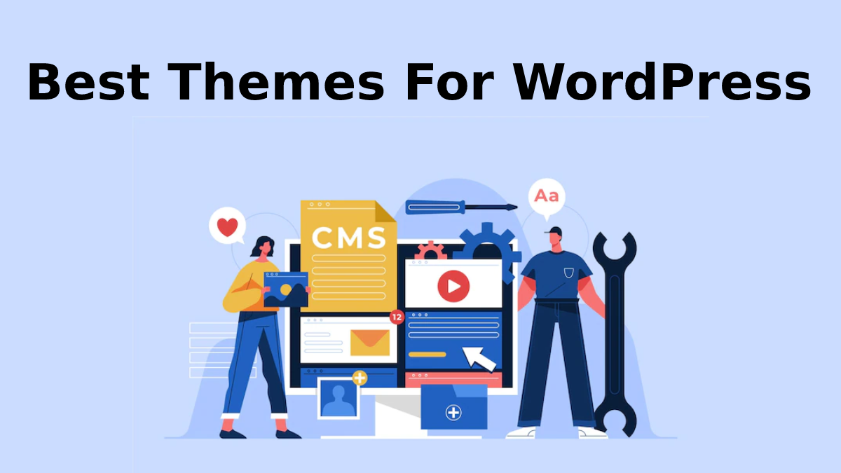 Best Themes For WordPress