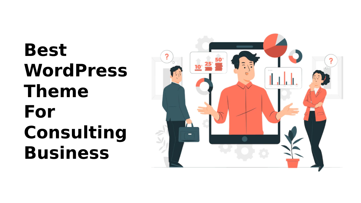 Best WordPress Theme For Consulting Business