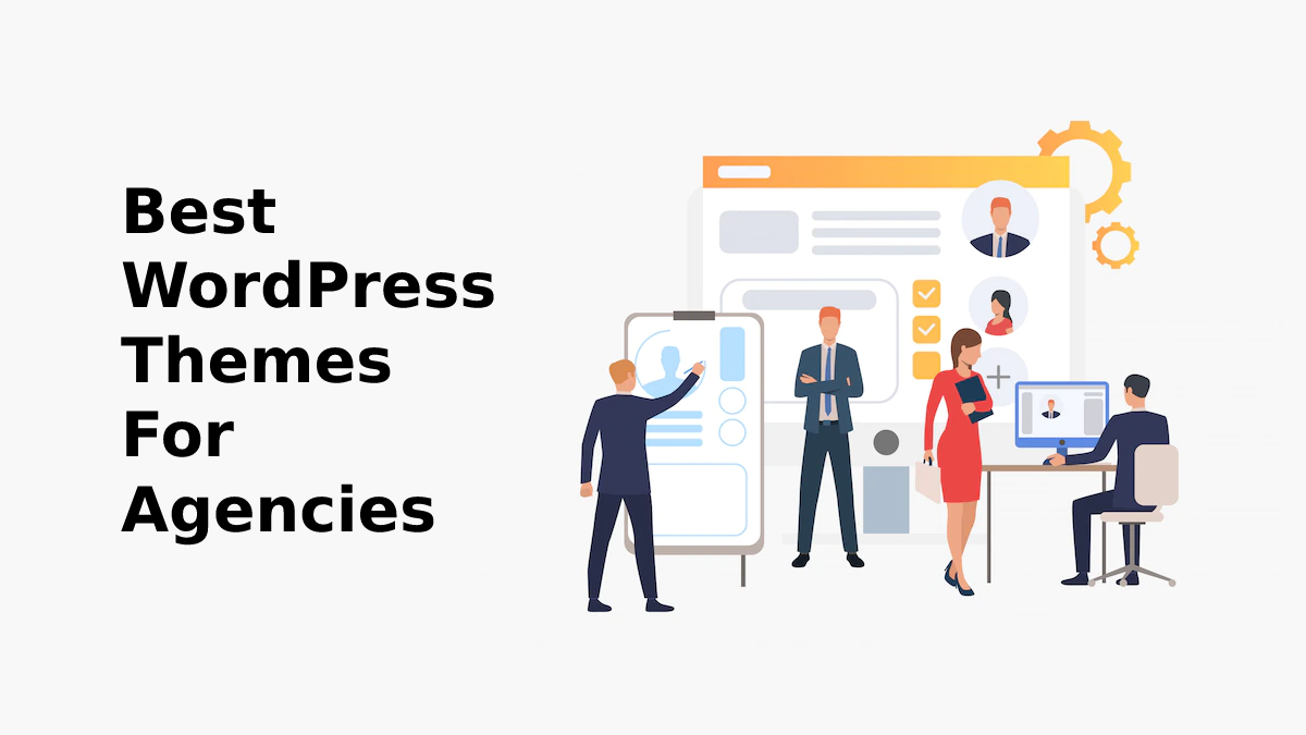 Best WordPress Themes For Agencies