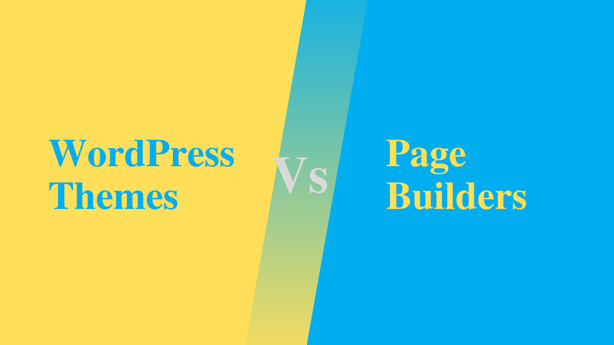 wordpress themes vs page builders