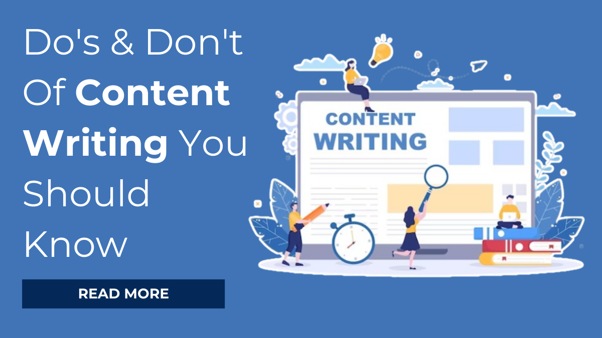 Do’s And Don’ts Of Content Writing