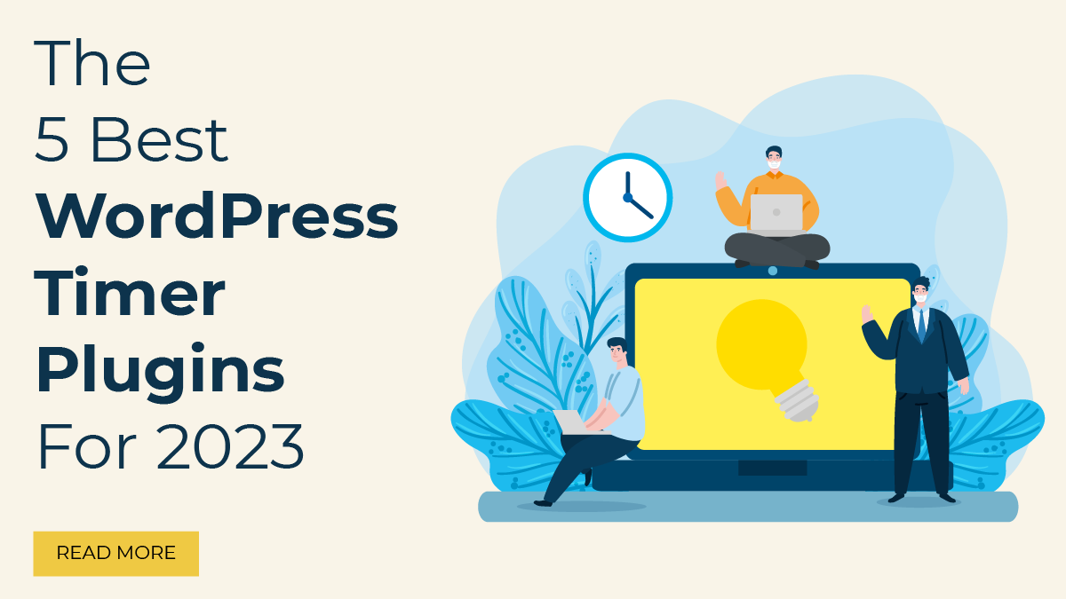 The 5 Best WordPress Timer Plugins For 2023