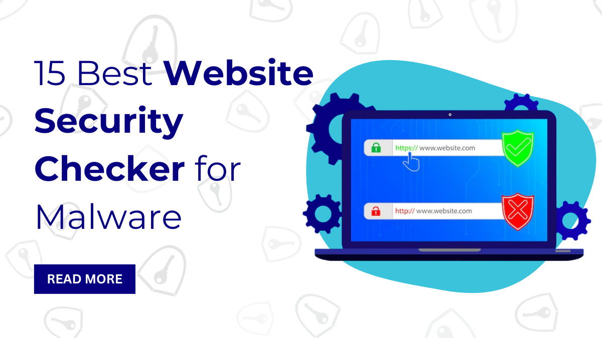 15 Best Website Security Checker for Malware